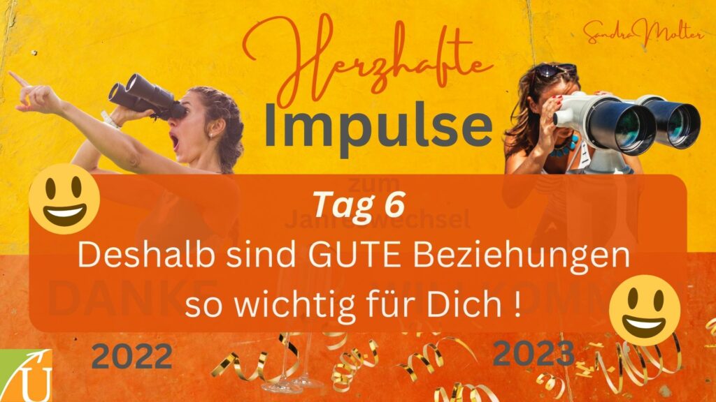 Impulse zum Jahreswechsel - Beziehungen gestalten