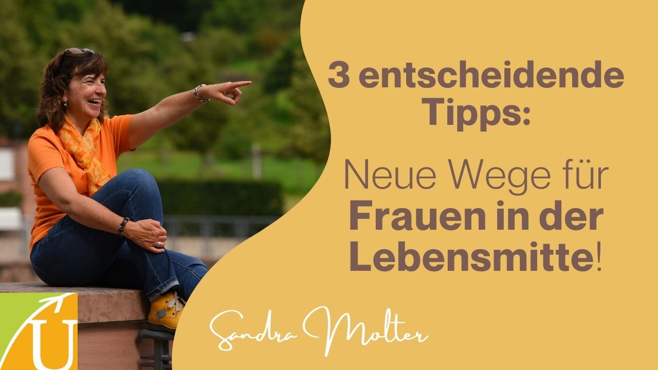 Thumbnail Neue Wege für Frauen in der Lebensmitte